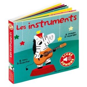 Livre Sonore Imagier Les Instruments Gallimard Jeunesse Comparateur Avis Prix Consobaby