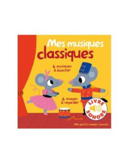 Livre sonore Mes musiques classiques