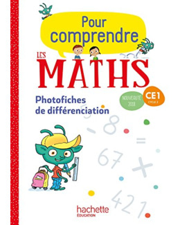 Pour comprendre les maths CE1 - Photofiches - Ed. 2018