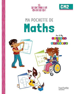 Ma pochette de maths CM2 - Les Pochettes Ateliers - Pochette élève - Ed. 2023