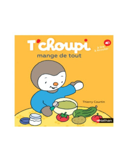 Livre T'Choupi mange de tout