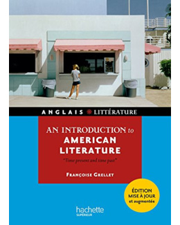An introduction to american litterature - Time present and time past