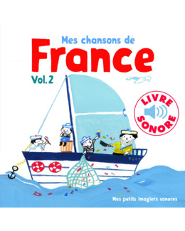 Livre sonore Mes chansons de France - Vol 2