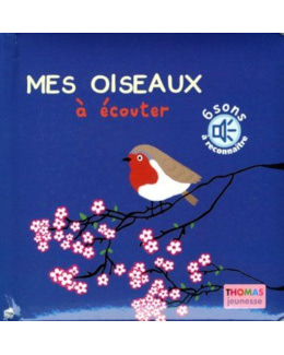 Livre sonore Mes oiseaux à écouter