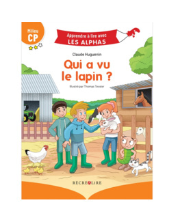 Livre Qui a vu le lapin ? - Apprendre à lire avec Les Alphas