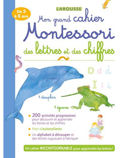 Mon grand cahier MONTESSORI des lettres et des chiffres