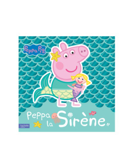Livre Peppa Pig et la sirène
