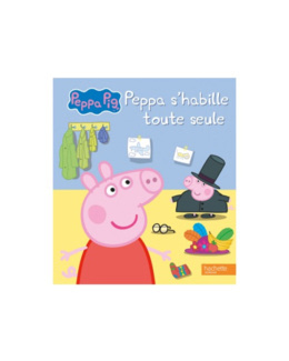 Livre Peppa pig s'habille toute seule