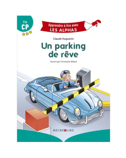 Livre Un parking de rêve - Apprendre à lire avec Les Alphas