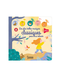 Livre sonore Les plus belles musiques classiques pour se relaxer