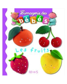 L'imagerie des bébés - Les fruits