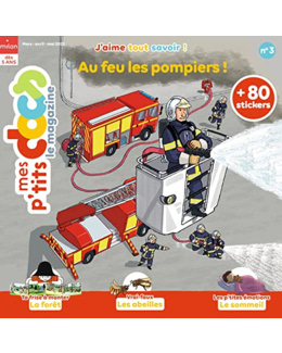 Magazine P'tits docs n°3 - Les pompiers