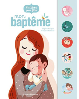 Histoires pour fêter mon baptême