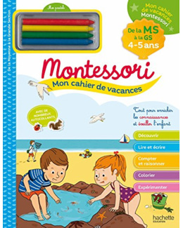 Mon cahier de vacances Montessori 2023 - De la Moyenne à la Grande Section