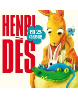 CD Henri Dès en 25 chansons