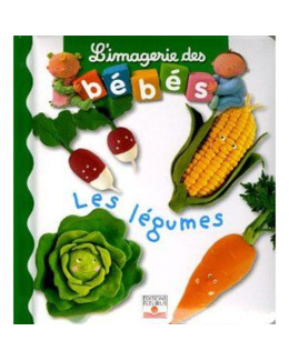 L'imagerie des bébés - Les légumes