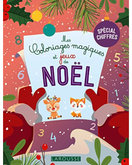 Mes coloriages magiques et jeux de Noel - chiffres