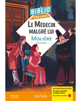 Bibliocollège - Le Médecin malgré lui, Molière