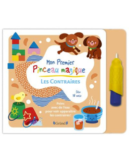 Livre Mon premier pinceau magique - Les contraires