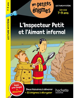 L'inspecteur Petit et l'Aimant infernal CE1 et CE2 - Cahier de vacances 2023
