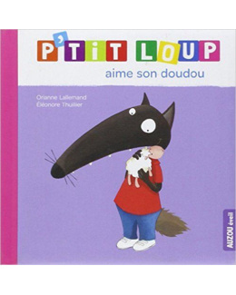 P'tit Loup aime son doudou