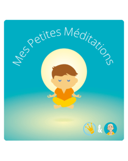 Méditation pour enfant - Mes Petites Méditations Petit Bambou