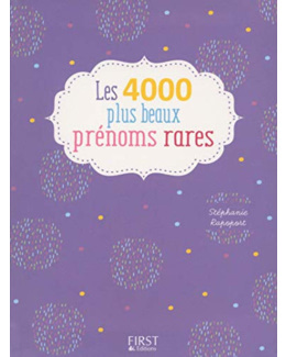 Livre Les 4000 plus beaux prénoms rares
