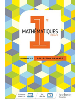Barbazo Maths 1ère - Livre élève - Ed. 2019