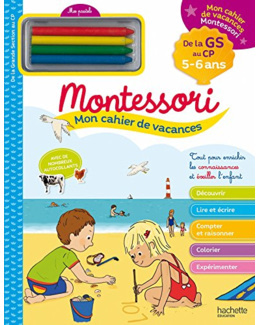 Mon cahier de vacances Montessori 2023 - De la Grande Section au CP