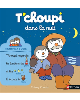 Livre T'choupi dans la nuit