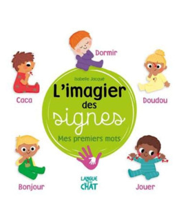 L'imagier des signes, mes premiers mots