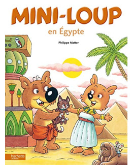 Livre enfant Mini-Loup en Egypte