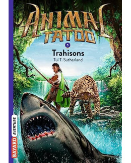 Animal Tatoo poche saison 1 - Tome 05 - Trahisons