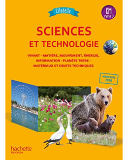 Citadelle Sciences CM - Livre élève - Ed. 2018