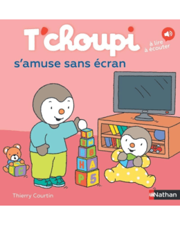 Livre T'choupi s'amuse sans écran