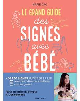 Livre Le grand guide des signes avec bébé de Marie Cao