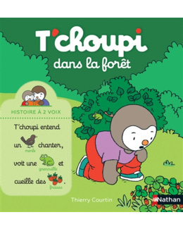 Livre T'choupi dans la forêt