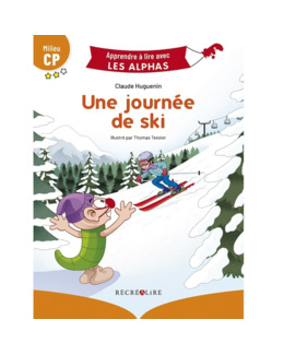 Livre Une journée de ski - Apprendre à lire avec Les Alphas