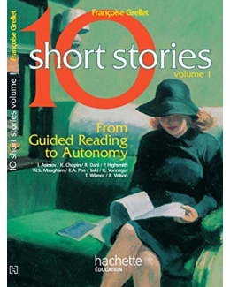 10 Short Stories, Anglais : From Guided Reading to Autonomy
