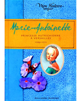 Livre Marie-Antoinette: Princesse Autrichienne À Versailles, 1769-1771