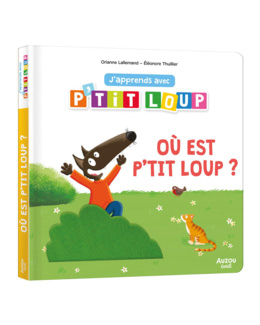 J'apprends avec ptit loup - Où est ptit loup