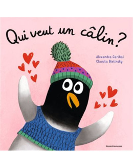 Livre enfant Qui veut un câlin ?