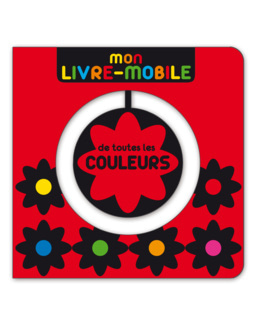 Mon livre mobile  - De toutes les couleurs