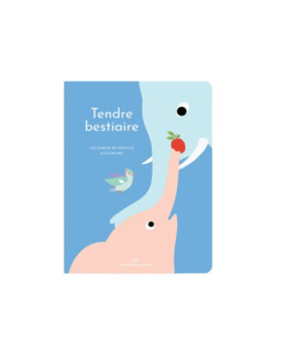 Livre Tendre Bestiaire