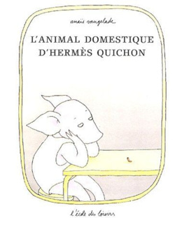 L'animal domestiques D'Hermès Quichon