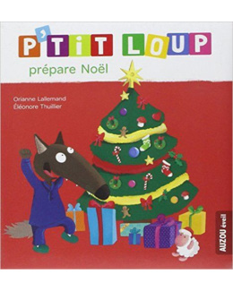 P'tit Loup prépare Noël