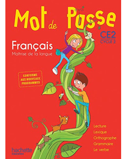 Mot de Passe Français CE2 - Livre élève - Ed. 2016
