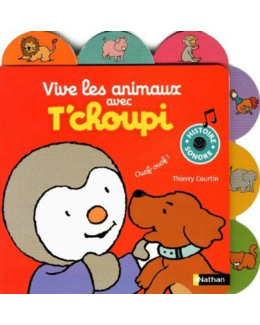 T'choupi Vive les animaux