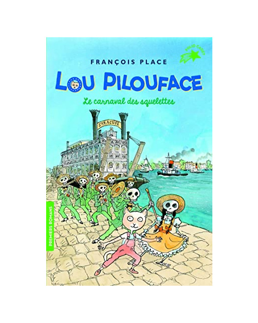 Livre Lou Pilouface 4 : Le Carnaval Des Squelettes