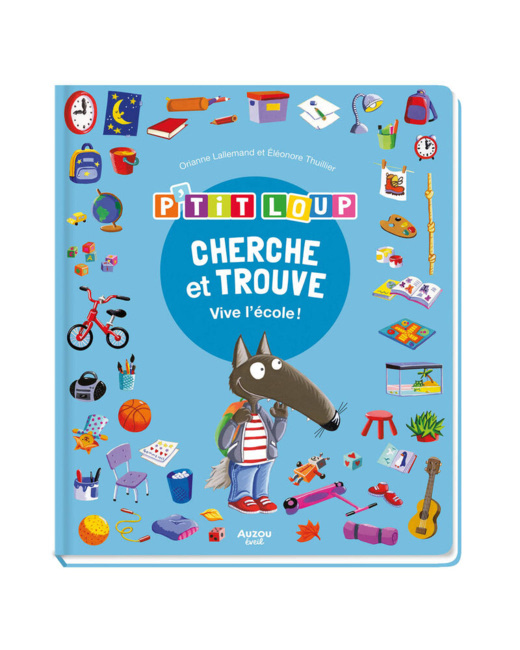 P'ptit Loup Cherche et trouve - Vive l'école
